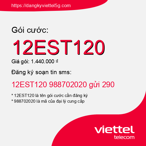 Đăng ký gói cước 12EST120 Viettel 5g