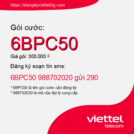 Đăng ký gói cước 6BPC50 Viettel 5g