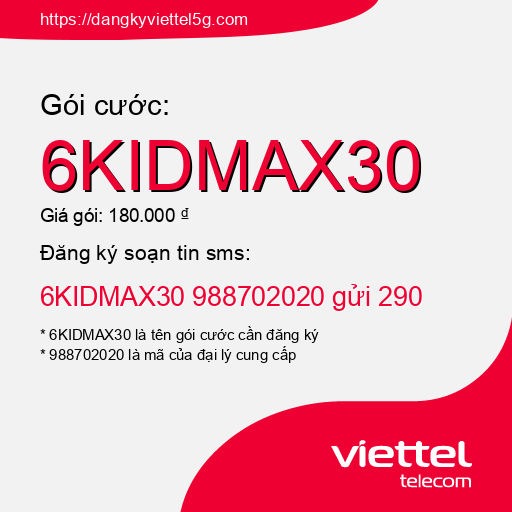 Đăng ký gói cước 6KIDMAX30 Viettel 5g