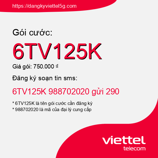 Đăng ký gói cước 6TV125K Viettel 5g