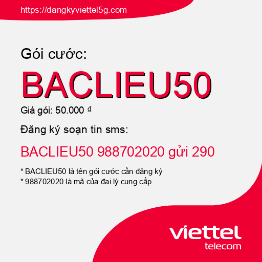 Đăng ký gói cước BACLIEU50 Viettel 5g