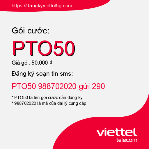 Đăng ký gói cước PTO50 Viettel 5g