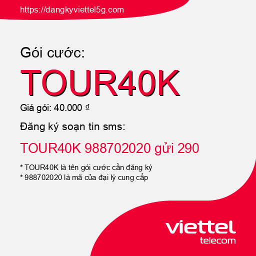 Đăng ký gói cước TOUR40K Viettel 5g